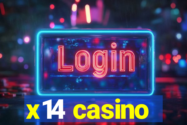 x14 casino